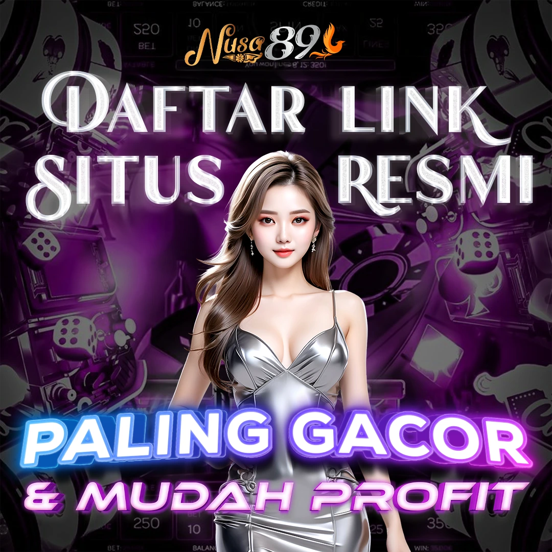 NUSA89 - Platform Slot Online Terbaik
